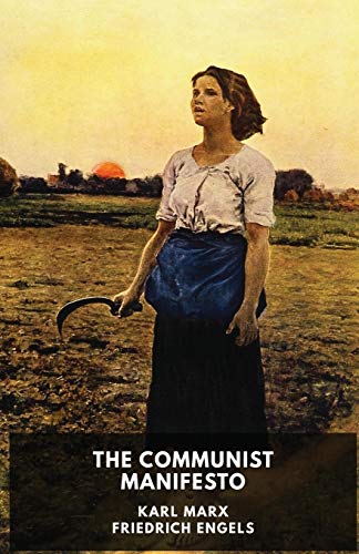 The Communist Manifesto (unabridged edition): A 1848 political pamphlet by the German philosophers Karl Marx and Friedrich Engels von Les Prairies Numeriques