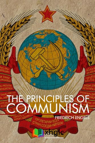 The Principles of Communism The Principles of Communism