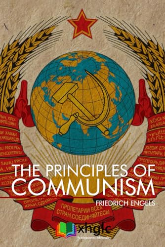 The Principles of Communism von Independently Published
