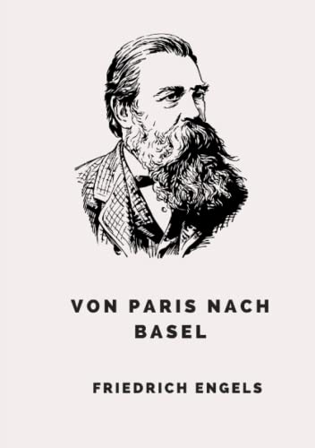 Von Paris nach Basel: Ein Reisebericht Von Paris nach Basel: Ein Reisebericht von Independently published
