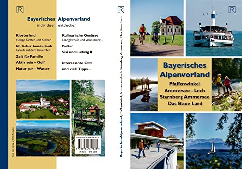 Bayerisches Alpenvorland: Pfaffenwinkel Ammersee-Lech -Starnberger See Das Blaue Land von Reise-Idee