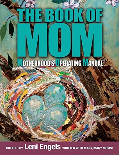 The Book of MOM: Motherhood's Operating Manual