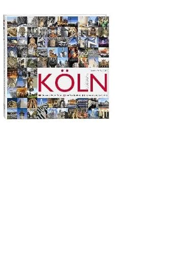 Köln / Cologne. Die 100 schönsten Seiten