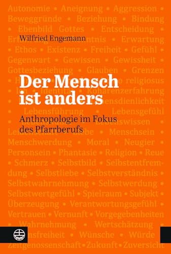 Der Mensch ist anders: Anthropologie im Fokus des Pfarrberufs von Evangelische Verlagsanstalt