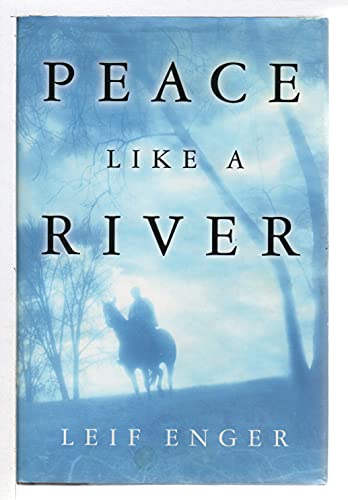 Peace Like a River Peace Like a River