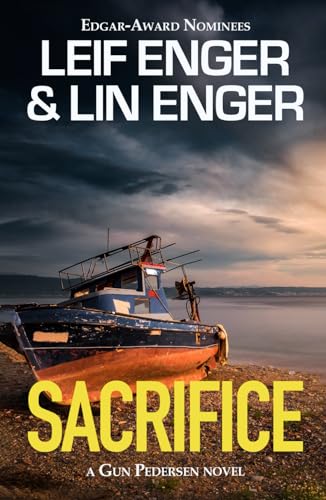 Sacrifice: A Gun Pedersen Novel (The Gun Pedersen Series, Band 4)