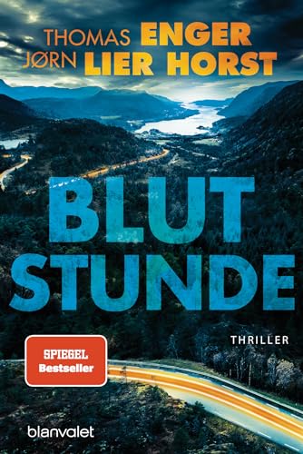 Blutstunde: Thriller (Alexander Blix und Emma Ramm, Band 5) von Blanvalet