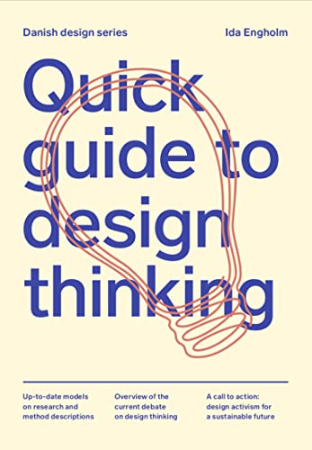 Quick Guide to Design Thinking von Strandberg Publishing