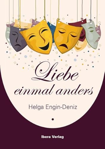 Liebe einmal anders von Ibera Verlag - European University Press Verlagsgesellschaft m.b.H.