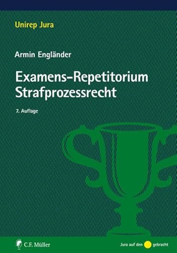 Examens-Repetitorium Strafprozessrecht (Unirep Jura)