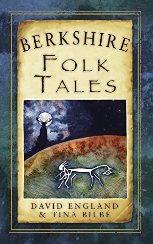 Berkshire Folk Tales (Folk Tales (Folk Tales: United Kingdom)