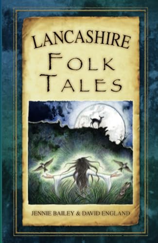 Lancashire Folk Tales von The History Press
