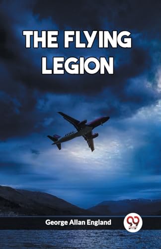The Flying Legion von Double 9 Books