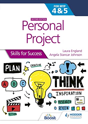 Personal Project for the IB MYP 4&5: Skills for Success Second edition: Skills for Success von Hodder Education