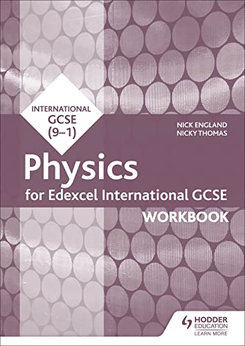Edexcel International GCSE Physics Workbook von Hodder Education