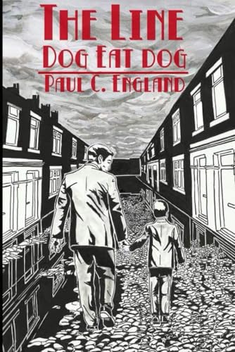 The Line: Dog Eat Dog von Independently published