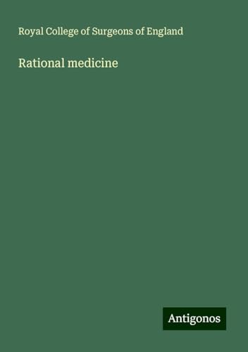 Rational medicine Rational medicine von Antigonos Verlag