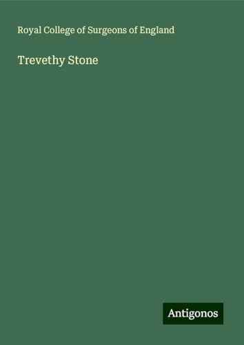 Trevethy Stone Trevethy Stone von Antigonos Verlag