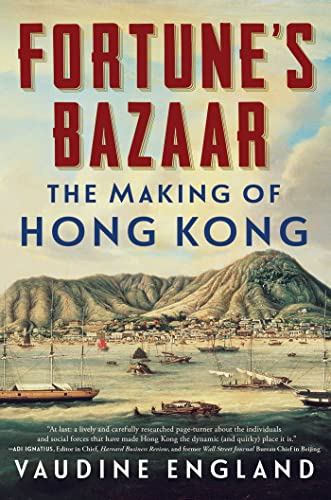 Fortune's Bazaar: The Making of Hong Kong von Scribner Book Company
