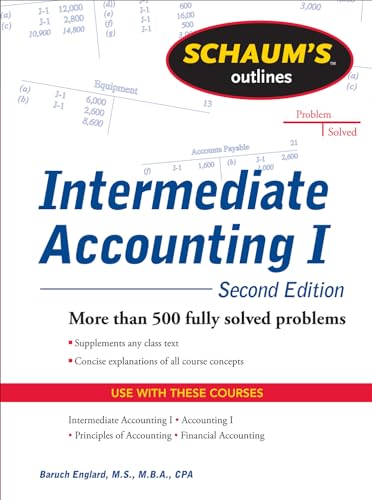 Schaums Outline of Intermediate Accounting I, Second Edition (Schaum's Outline Series) von McGraw-Hill Education