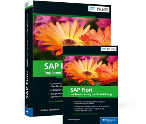 SAP Fiori: Implementierung und Entwicklung SAP Fiori: Implementierung und Entwicklung von Rheinwerk