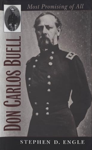 Don Carlos Buell: Most Promising of All (Civil War America) von University of North Carolina Press