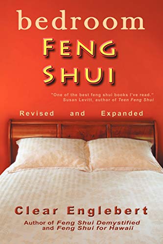 Bedroom Feng Shui: Revised Edition von iUniverse