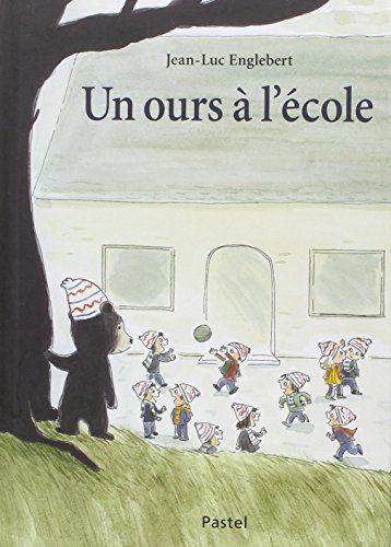 Un ours a l'ecole von EDL