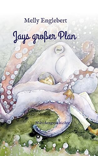 Jays großer Plan: Märchengeschichte