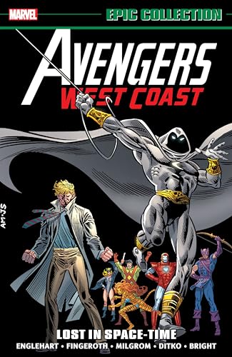 Avengers West Coast Epic Collection: Lost In Space-Time [New Printing]: Lost in Space-Tme von Marvel
