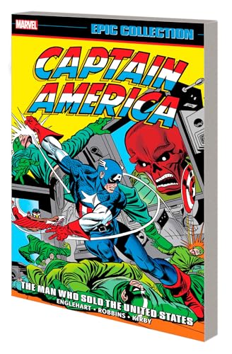Captain America Epic Collection: The Man Who Sold The United States von Marvel