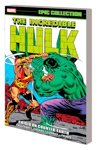 Incredible Hulk Epic Collection: Crisis on Counter-Earth (The Incredible Hulk; Epic Collection, 6)