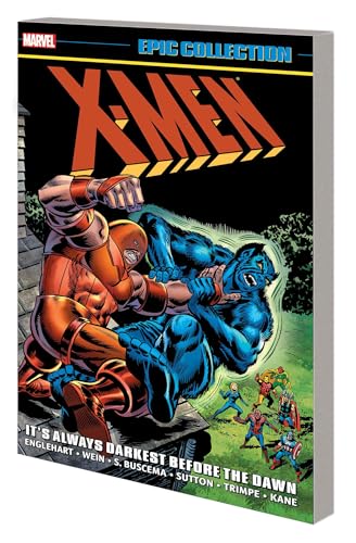 X-Men Epic Collection: It's Always Darkest Before The Dawn [New Printing] von Marvel