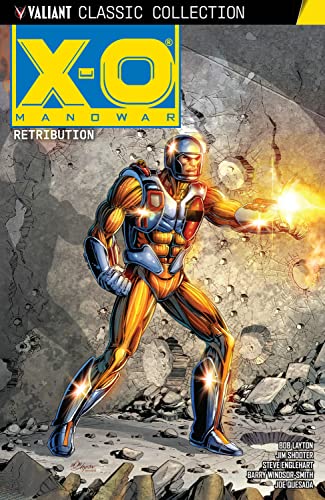 X-O Manowar: Retribution (Valiant Classics Collection) von Valiant Entertainment, LLC