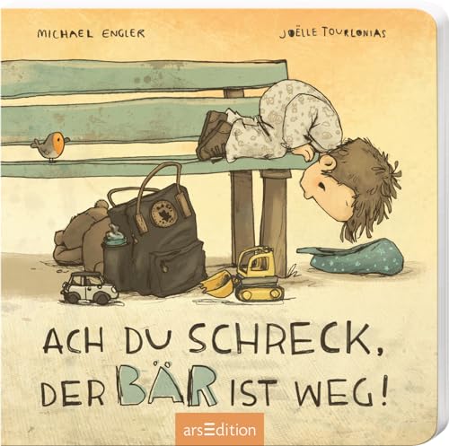 Ach du Schreck, der Bär ist weg!: Das Lieblingsbilderbuch für kleine Kuschelkinder ab 24 Monaten
