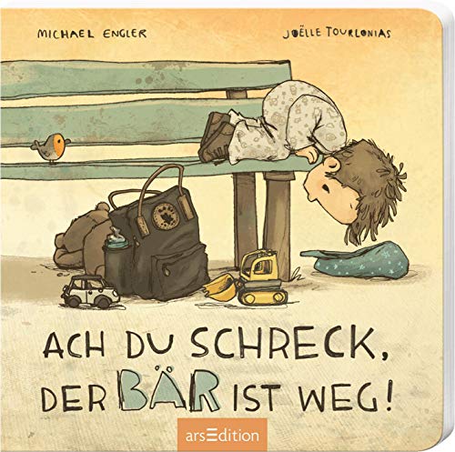 Ach du Schreck, der Bär ist weg!: Das Lieblingsbilderbuch für kleine Kuschelkinder ab 24 Monaten