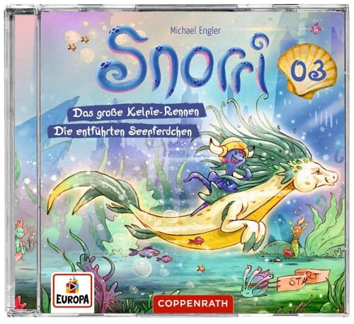 COPPENRATH, MÜNSTER CD Hörspiel: Snorri (CD 3): Das große Kelpie-Rennen & Die entführten Seepferdchen