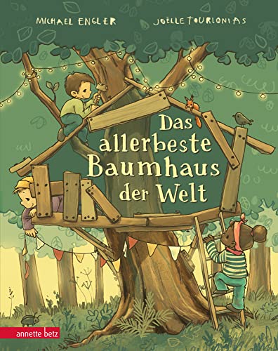 Das allerbeste Baumhaus der Welt von Annette Betz im Ueberreuter Verlag