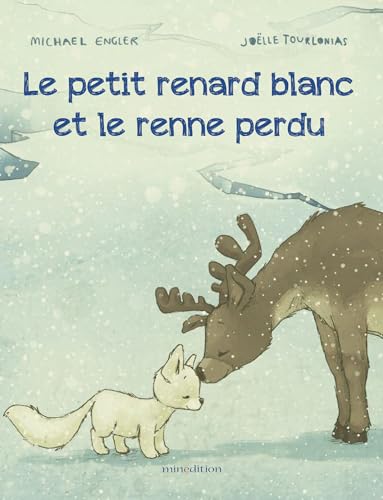 Le petit renard blanc et le renne perdu