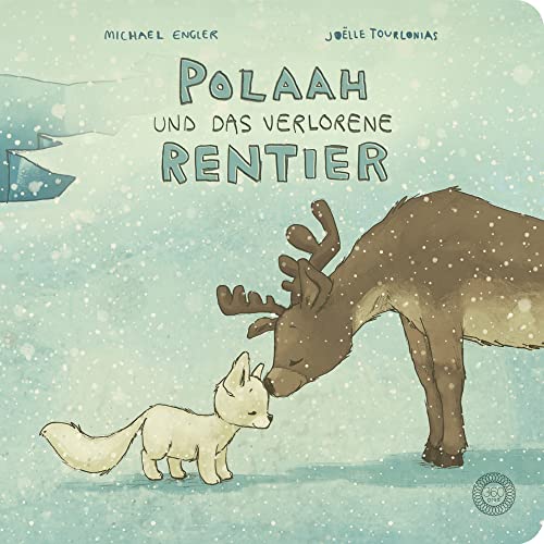 POLAAH und das verlorene Rentier: Das Pappbilderbuch