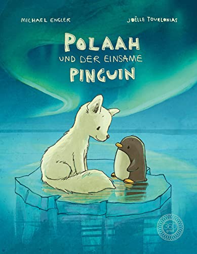 POLAAH und der einsame PINGUIN: Bilderbuch