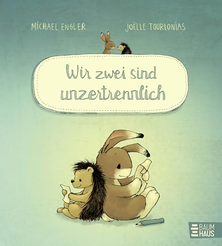 Wir zwei sind unzertrennlich: Eine wunderschöne Freundschaftsgeschichte in Briefen. Band 7 (Wir zwei gehören zusammen, Band 7)