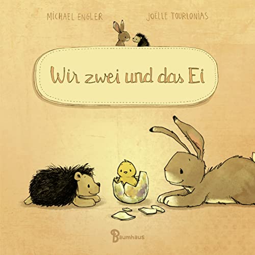 Wir zwei und das Ei (Pappbilderbuch): Band 5 (Wir zwei gehören zusammen, Band 5) von Baumhaus