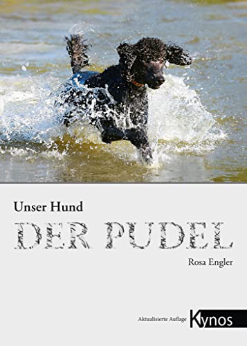 Der Pudel (Unser Hund) von Kynos