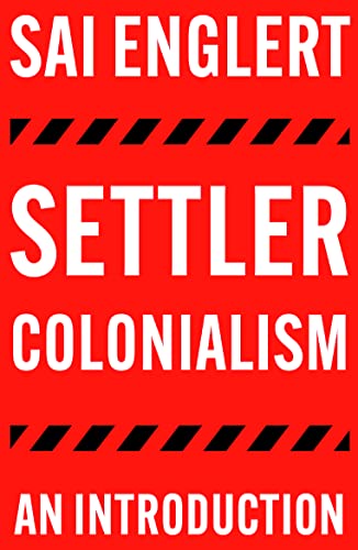 Settler Colonialism: An Introduction (FireWorks) von Pluto Press