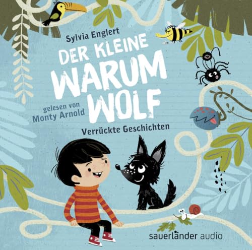 Der kleine Warumwolf: Verrückte Vorlesegeschichten von Sylvia Englert