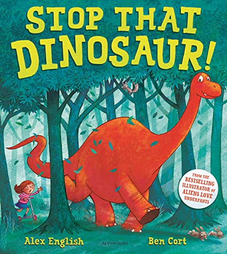 Stop That Dinosaur! von Bloomsbury