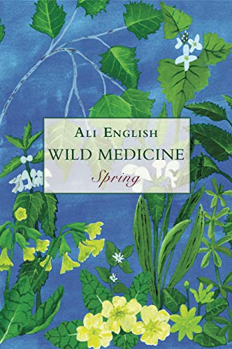 Wild Medicine, Spring: Spring von Aeon Books