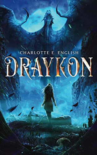 Draykon: Book One of the Draykon Series