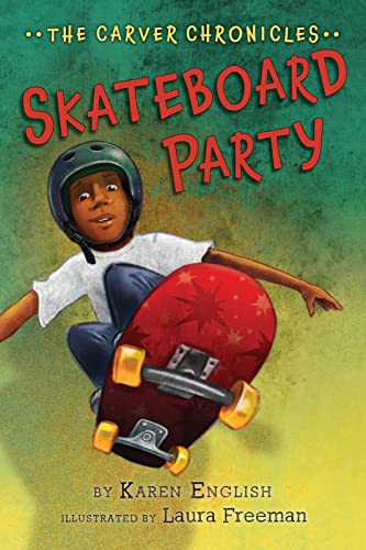 Skateboard Party: The Carver Chronicles, Book Two